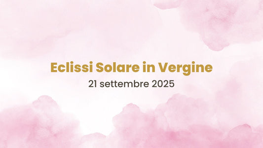 21 settembre 2025 – Eclissi Solare in Vergine