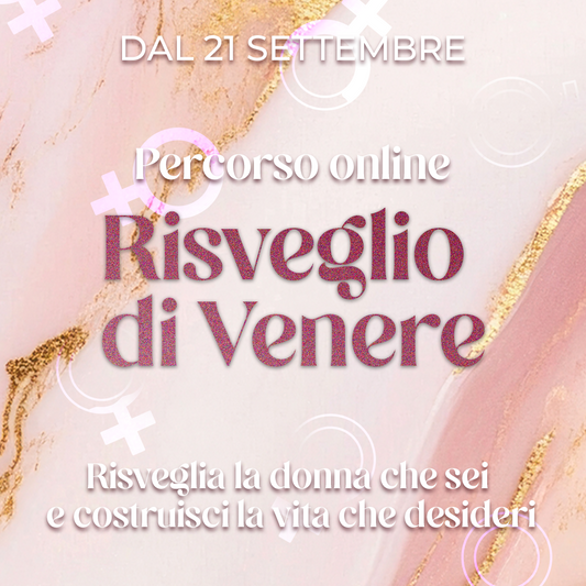 il Risveglio di Venere - Percorso dal 21 settembre